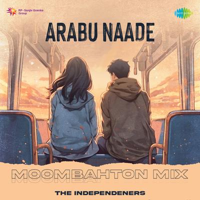 Arabu Naade - Moombahton Mix's cover