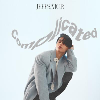 ทำไมมันยาก (Complicated) By Jeff Satur's cover