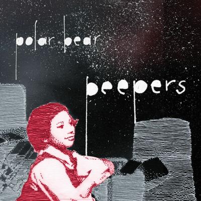 Peepers By Polar Bear's cover