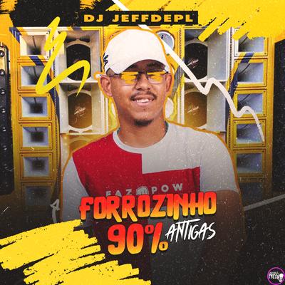 Forrozinho Tornado By DJ Jeffdepl's cover