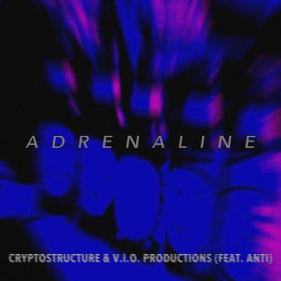 Adrenaline (feat. Anti)'s cover