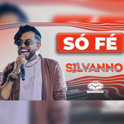 Só Fé By Silvanno Salles's cover