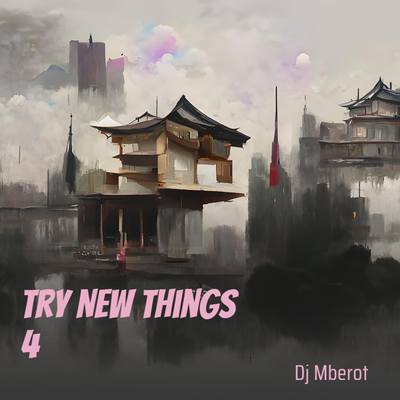 Try New Things 4's cover