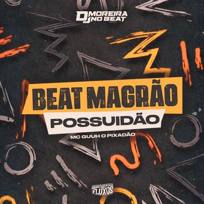 Beat Magrão Possuido's cover