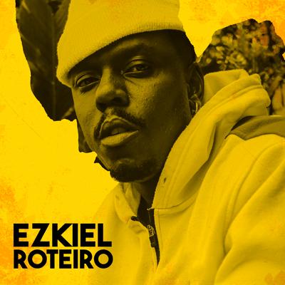 Roteiro By CMK, Ezkiel, Laundry Records's cover