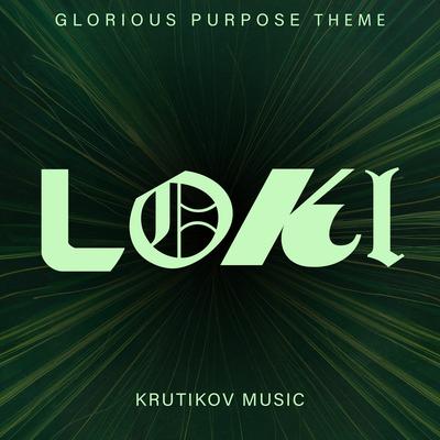 Loki Glorious Purpose Theme (Epic Emotional Version)'s cover