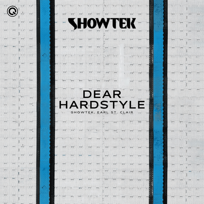 Dear Hardstyle By Showtek, Earl St. Clair's cover