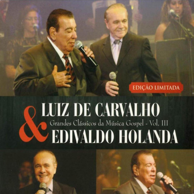 Se Isto Não For Amor By Luiz de Carvalho, Edivaldo Holanda's cover