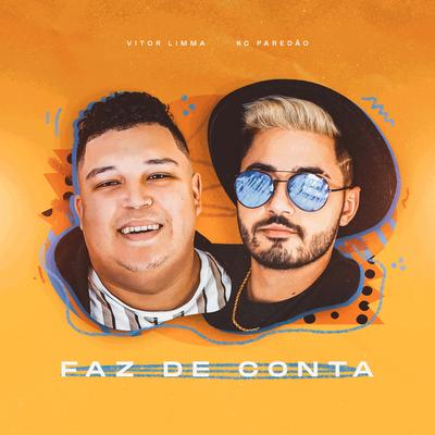 Faz de Conta By Vitor Limma, KC PAREDÃO's cover