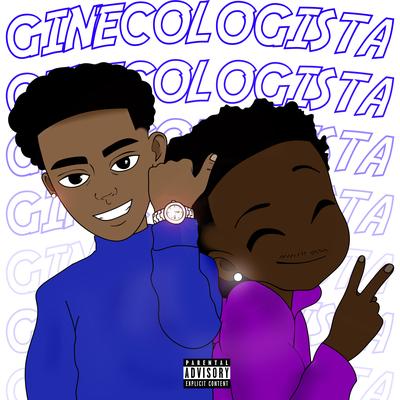 Ginecologista By lhchucro, Phl Notunrboy, Neckdrvco's cover
