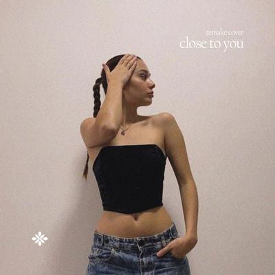 Close To You (Cover)'s cover