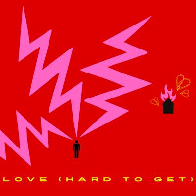 Love (hard to get)'s cover