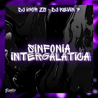 SINFONIA INTERGALÁTICA By DJ IGOR ZS's cover