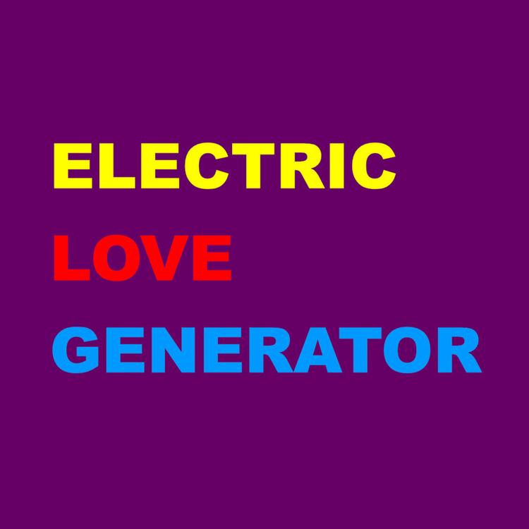 ELECTRIC LOVE GENERATOR's avatar image