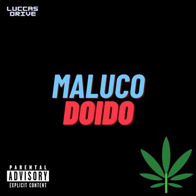 Maluco Doido's cover