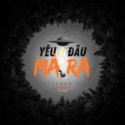 Yêu Từ Đâu Mà Ra (Extended Mix)'s cover