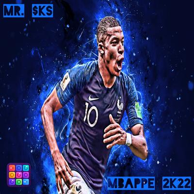 Mbappe 2k22 By MR. $KS's cover