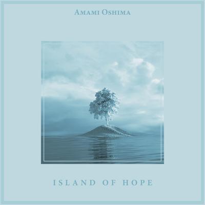 Island Of Hope By Amami Oshima's cover