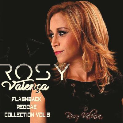 Rosy Valença Flashback Reggae Collection Vol 08's cover