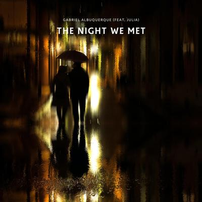 The Night We Met By Gabriel Albuquerque, JULIA's cover