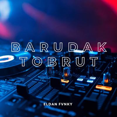 Barudak Tobrut's cover