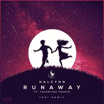 Runaway (TARI Remix) By Halcyon, TARI, Valentina Franco's cover