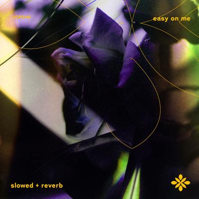 easy on me - slowed + reverb's cover