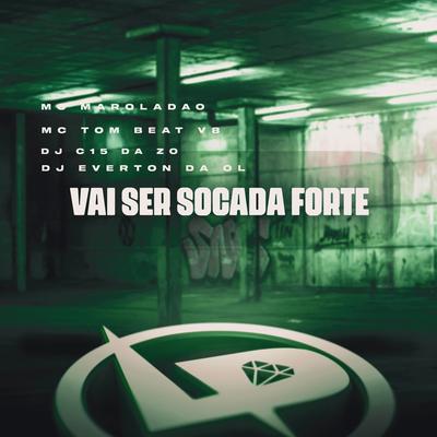 Vai Ser Socada Forte's cover