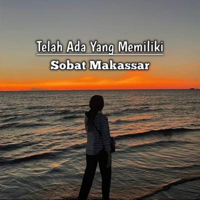 Telah Ada Yang Memiliki's cover