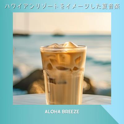 Aloha Breeze's cover