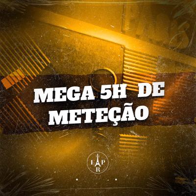Mega 5H  de Meteção By MC NK BH, DJ KM NO BEAT's cover