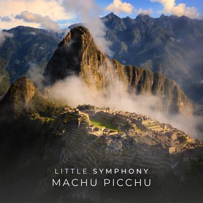 Machu Picchu By Little Symphony's cover