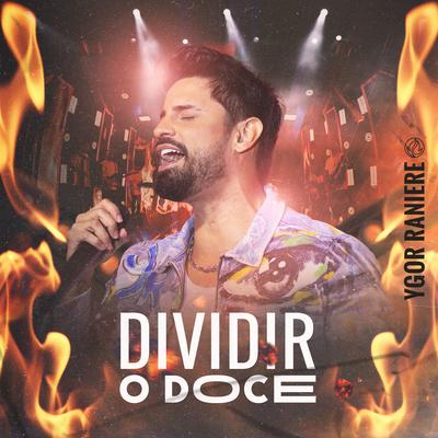 Dividir o Doce By Ygor Raniere's cover