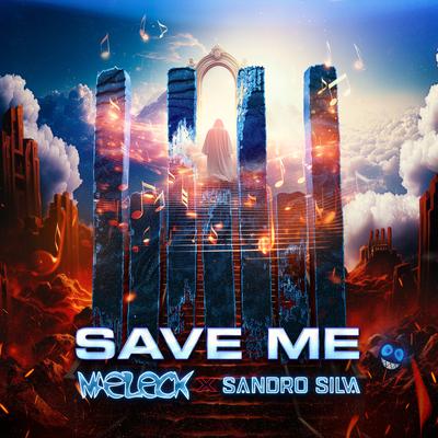 Save Me By Naeleck, Sandro Silva's cover