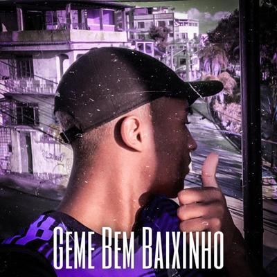 GEME BEM BAIXINHO NO MEU OUVIDO vs FUNK CARIOCA By DJ Dn o Astro's cover