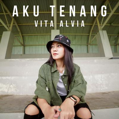 Aku Tenang By Vita Alvia's cover