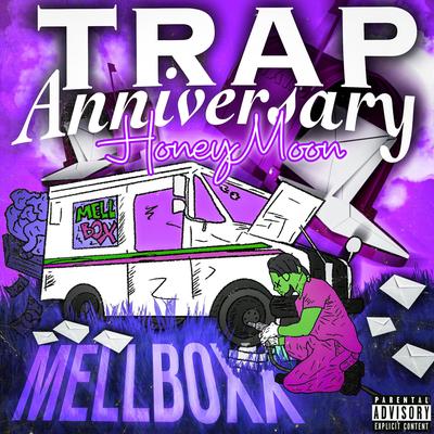 Trap Anniversary Honey Moon's cover