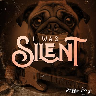 I Was Silent's cover