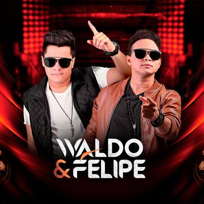 Muito Melhor Só By Waldo e Felipe, Anderson Rodrigues's cover