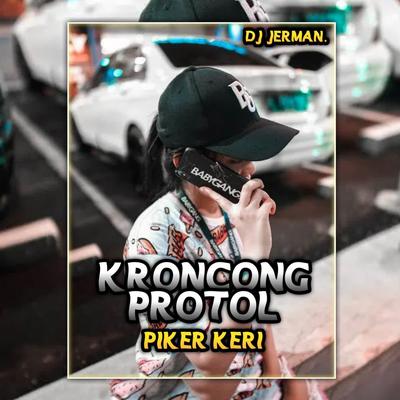 DJ Kroncong Protol X Piker Keri - Instrumen's cover