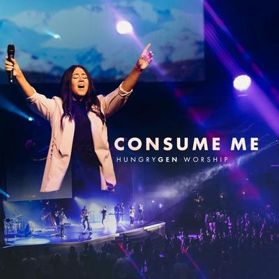 Consume Me (Live) [feat. Malachi Mendez & Alexandra Peiffer]'s cover