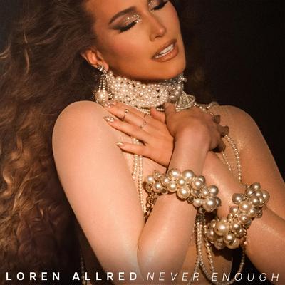 Never Enough (Loren's Version)'s cover