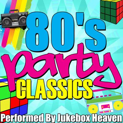 80's Party Classics's cover