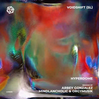 Hyperdome (Mindlancholic & Orgymu5ik Remix)'s cover