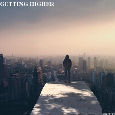 Getting Higher By Sad Puppy's cover