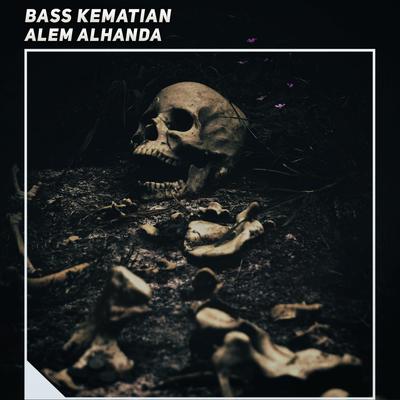 Bass Kematian's cover