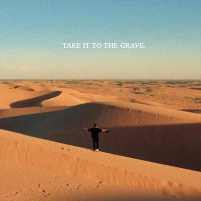 take it to the grave's cover