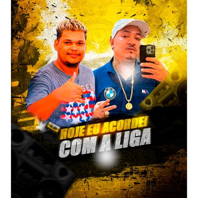 Hoje Eu Acordei Com a Liga's cover