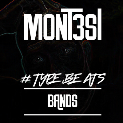 #TYPEBEATS BANDS's cover