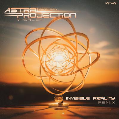 Y-Salem By Astral Projection, Invisible Reality's cover